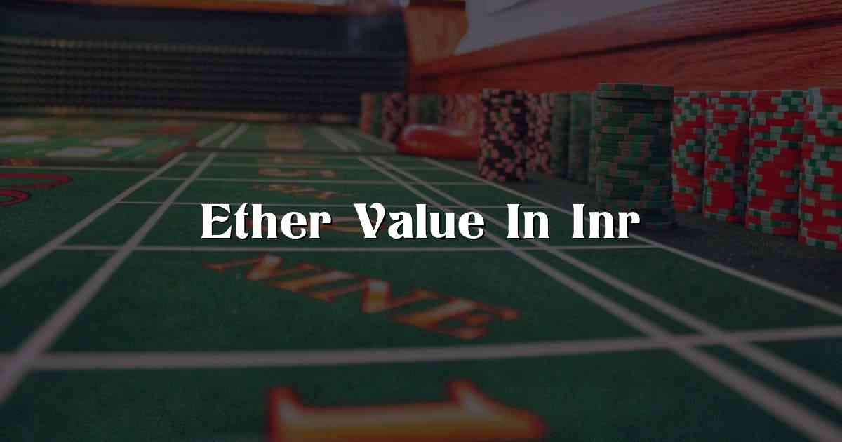 Ether Value In Inr