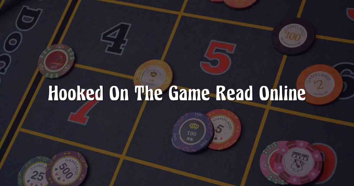 Hooked On The Game Read Online