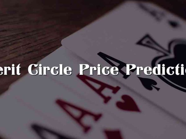 Merit Circle Price Prediction