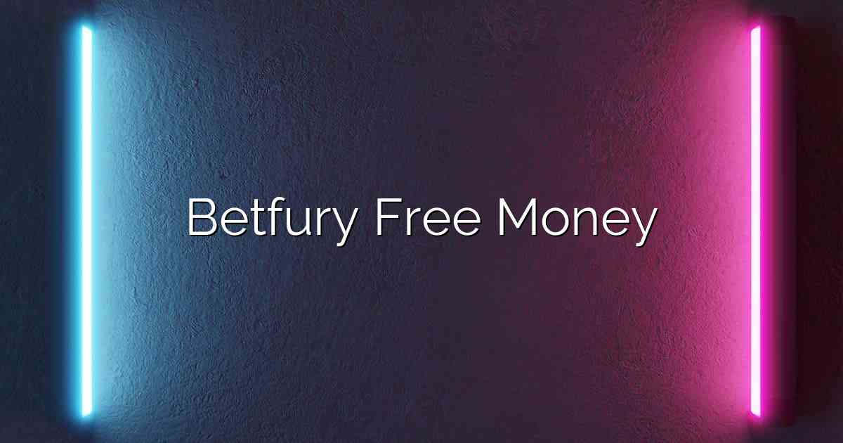 Betfury Free Money
