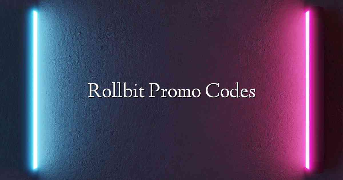 Rollbit Promo Codes