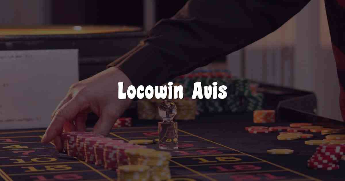 Locowin Avis